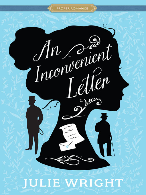 Title details for An Inconvenient Letter by Julie Wright - Available